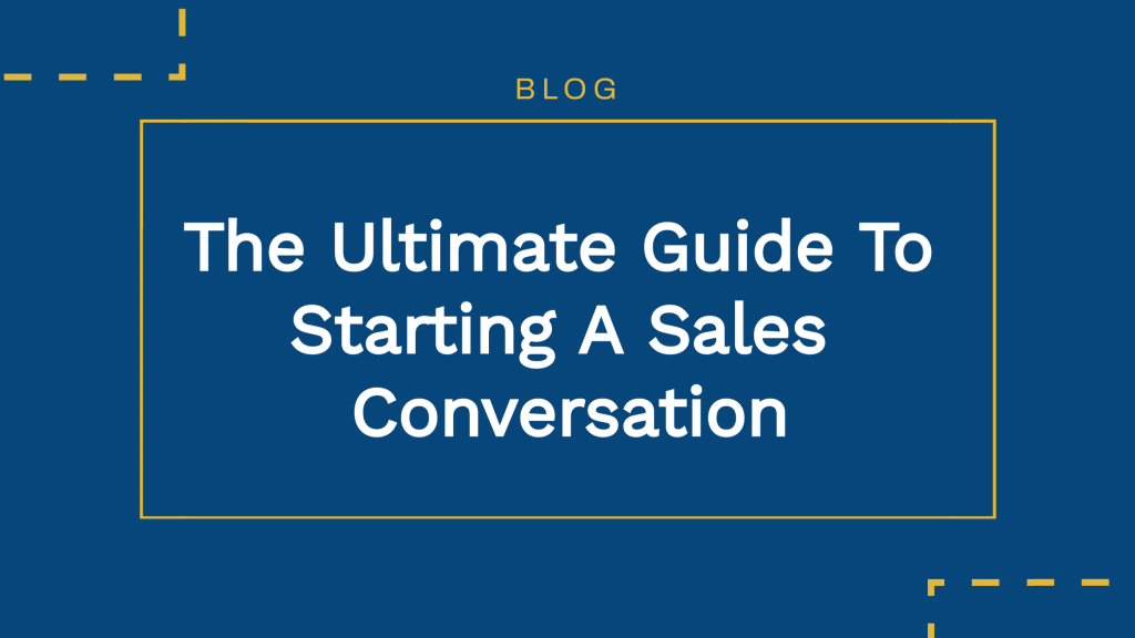 Cover: The Ultimate Guide to Starting a Sales Conversation.